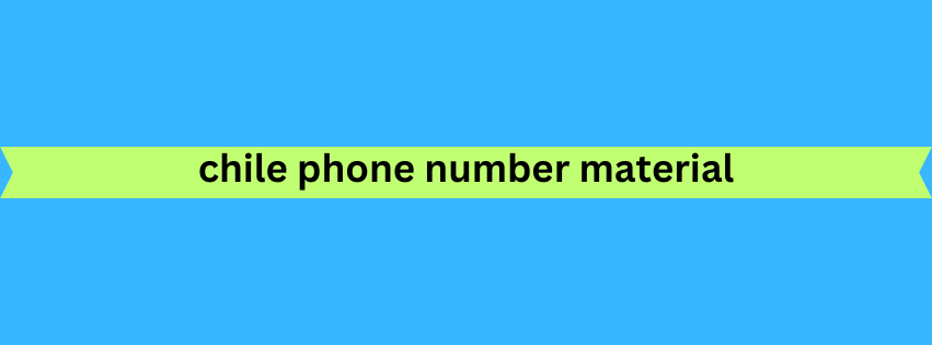 chile phone number material